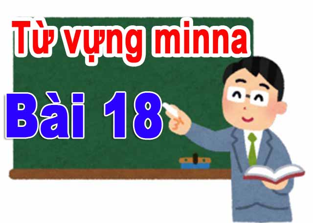 tu vung minna bai 18